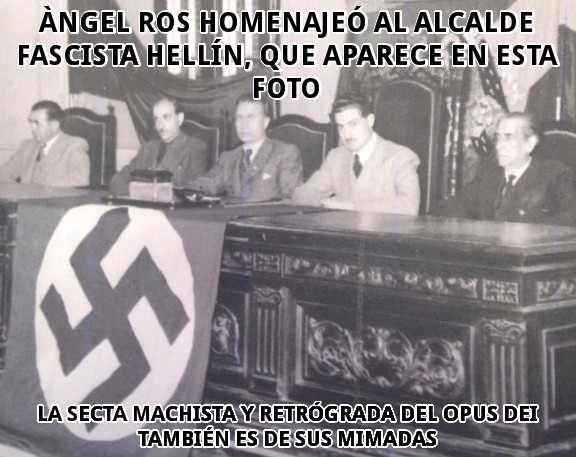 Àngel Ros homenajea al fascista Hellín